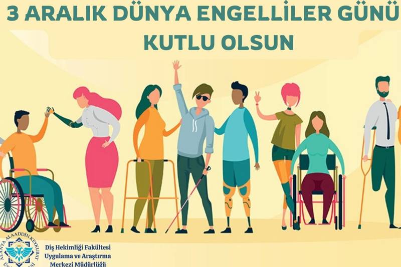 3 ARALIK DÜNYA ENGELLİLER GÜNÜ 